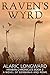 Raven's Wyrd (Hraban Chroni...