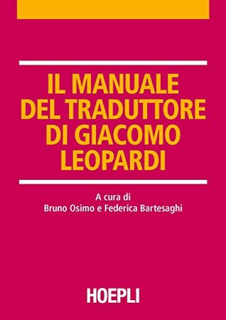 Il manuale del traduttore di Giacomo Leopardi (Italian Edition)