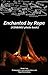 Enchanted by Rope (KINBAKU photo book)