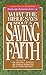 Saving Faith: A Lawyer Examines the Evidence