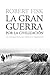 La gran guerra por la civilización: La conquista de Oriente Próximo
