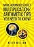 More Advanced Secret Multiplication/Arithmetic Tips You Need to Know!: Advanced Speed Math Tips, Fast, Rapid, Quick, Mental Vedic Math, for Kids, & Adults; Made Easy, and Simple