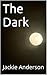 The Dark