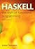 Haskell: The Craft of Functional Programming (International Computer Science Series)