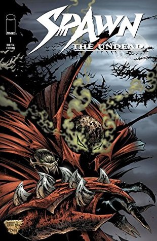 Spawn: The Undead #1 (Kindle Edition)
