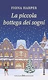 La piccola bottega dei sogni by Fiona Harper