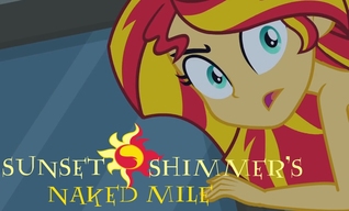 Sunset Shimmer's Naked Mile