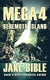 Behemoth Island (Mega, #4) Behemoth Island (Mega, #4)