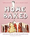 Home Baked: More ...