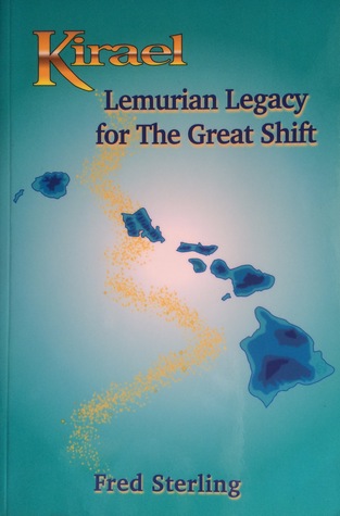 Kirael: Lemurian Legacy for The Great Shift