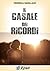 Il casale dei ricordi