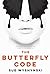 The Butterfly Code (Girl on...