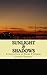 Sunlight & Shadows: A Memoi...
