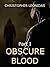 Obscure Blood (Obscure Blood #1)