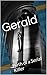 Gerald: Birth of a Serial K...