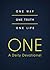 ONE--A Daily Devotional: One Way, One Truth, One Life