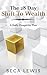 The 28 Day Shift To Wealth: A Daily Prosperity Plan (The Shift Series)