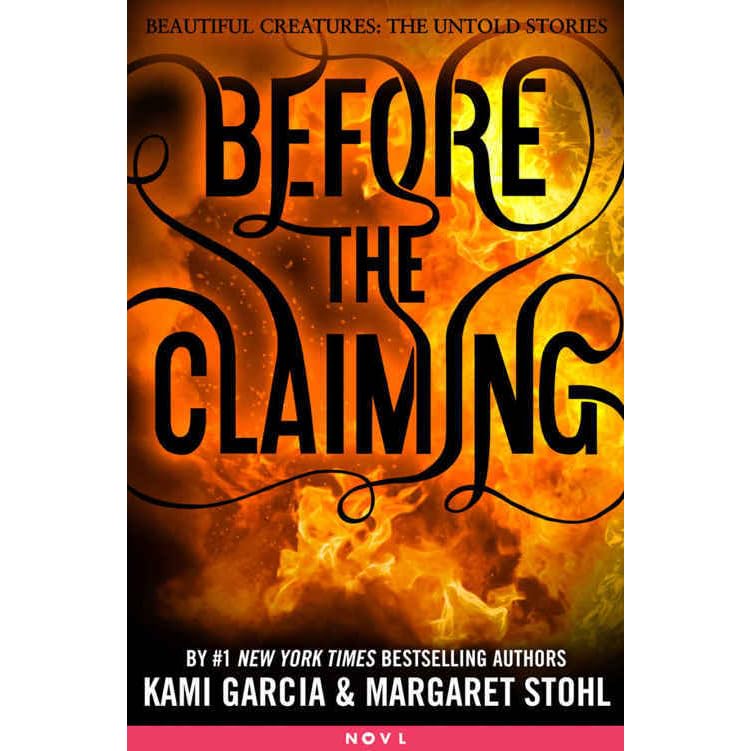 Before the Claiming (Beautiful Creatures The Untold