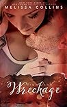 From the Wreckage by Melissa  Collins