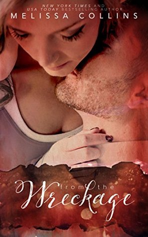 From the Wreckage (From the Wreckage #1)