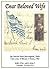 Dear Beloved Wife: the Civil War Letters of Andrew Foster Davis, Co "I" of the 15th Indiana Infantry, to his wife, Sarah McKee Davis.