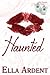 Haunted (The Phoenix, #4)