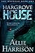 Hargrove House (The Haunted...