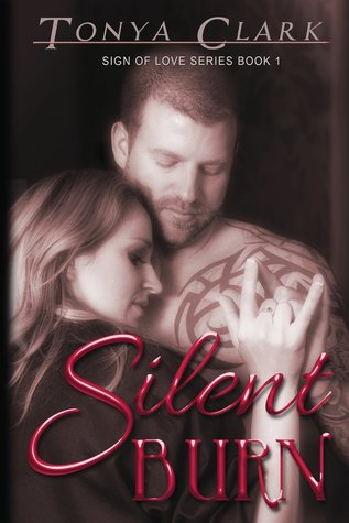 Silent Burn (Sign of Love, #1)