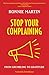 Stop Your Complaining: From Grumbling to Gratitude