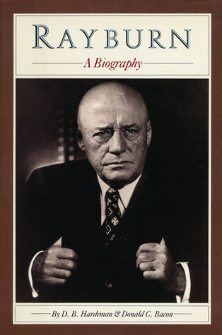 Rayburn: A Biography (Hardcover)