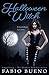 Halloween Witch: A Standalo...