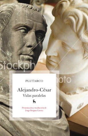 Alejandro-César: Vidas paralelas