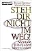 Steh dir nicht im Weg!: Men...