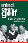 Mind Over Golf: A...