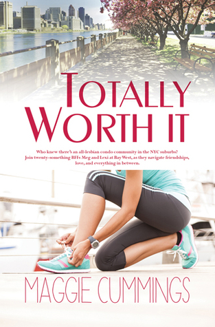Totally Worth It (Bay West Social, #1)
