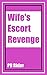 Wife's Escort Revenge: My wife handcuffs me to a chair and cheats in front of me, for good reason
