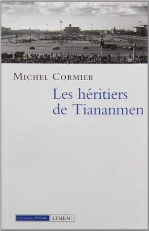 HÉRITIERS DE TIANANMEN (LES)