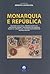 Monarquia e República by Ernesto Castro Leal