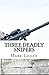 Three Deadly Snipers