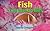 Fish: Fun Facts For Kids, Picture Books For Kids