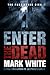 Enter The Dead