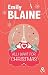 All I Want for Christmas by Emily Blaine All I Want for Christmas by Emily Blaine