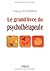 Le grand livre du psychothérapeute. (Les grands livres) (French Edition)