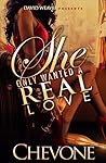 She Only Wanted a Real Love