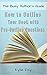 How to Outline Your Book with Pre-Outline Questions (The Busy Author's Guide, #1)