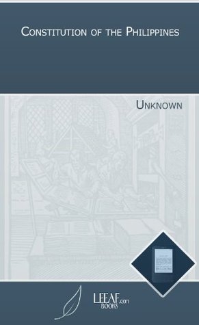 Constitution of the Philippines (Kindle Edition)