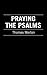 Praying the Psalms by Thomas Merton