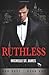 Ruthless (Mob Boss, #1)
