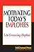 Motivating Today's Employee...