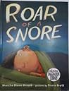 Roar of a Snore
